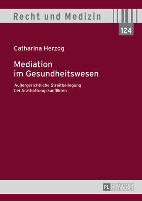 Herzog | Mediation im Gesundheitswesen | Buch | 978-3-631-66960-0 | sack.de