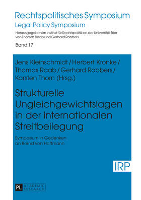 Kleinschmidt / Kronke / Raab | Strukturelle Ungleichgewichtslagen in der internationalen Streitbeilegung | Buch | 978-3-631-67095-8 | sack.de