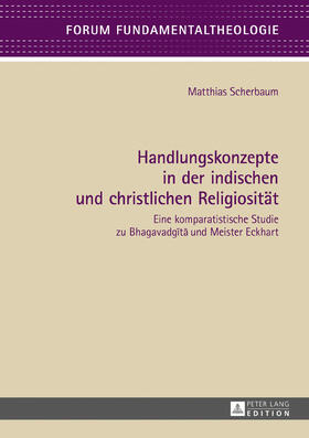 Scherbaum | Scherbaum, M: Handlungskonzepte in der indischen und christl | Buch | 978-3-631-67529-8 | sack.de