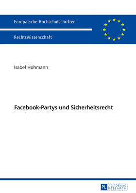 Hohmann | Facebook-Partys und Sicherheitsrecht | Buch | sack.de