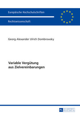 Dombrowsky | Variable Vergütung aus Zielvereinbarungen | Buch | 978-3-631-70004-4 | sack.de