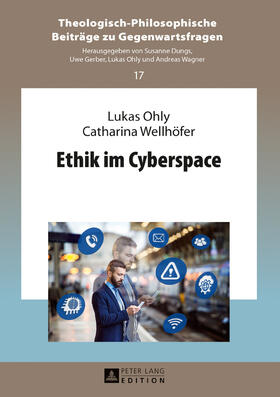 Ohly / Wellhöfer | Ethik im Cyberspace | Buch | 978-3-631-71487-4 | sack.de
