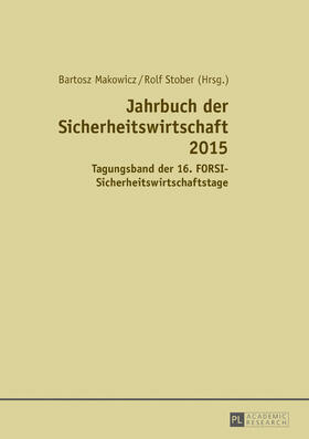 Stober / Makowicz | Jahrbuch der Sicherheitswirtschaft 2015 | Buch | 978-3-631-71936-7 | sack.de