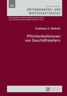 Mahret | Mahret, A: Pflichtenkollisionen von Geschäftsleitern | Buch | 978-3-631-72615-0 | sack.de
