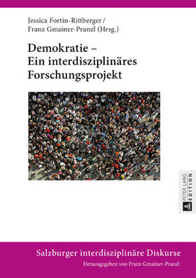 Gmainer-Pranzl / Fortin-Rittberger | Demokratie ¿ Ein interdisziplinäres Forschungsprojekt | Buch | 978-3-631-72956-4 | sack.de