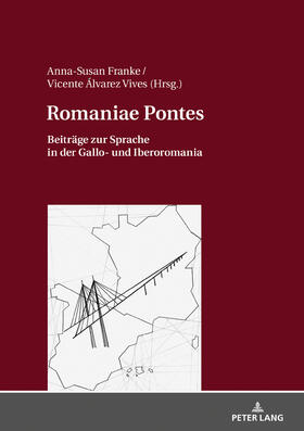 Álvares Vives / Franke | Romaniae Pontes | Buch | 978-3-631-72982-3 | sack.de