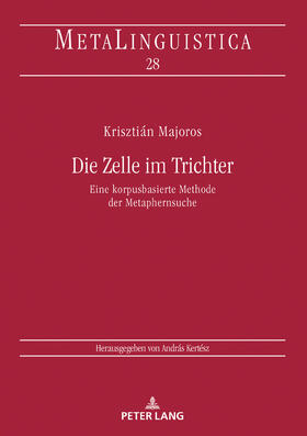 Majoros | Die Zelle im Trichter | Buch | 978-3-631-73253-3 | sack.de