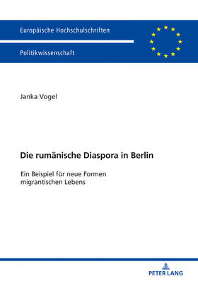 Vogel | Die rumänische Diaspora in Berlin | Buch | 978-3-631-73447-6 | sack.de
