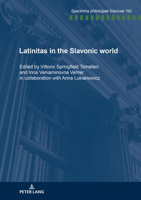 Veniaminovna Verner / Springfield Tomelleri | Latinitas in the Slavonic World | Buch | 978-3-631-73750-7 | sack.de