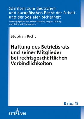 Picht | Haftung des Betriebsrats und seiner Mitglieder bei rechtsgeschäftlichen Verbindlichkeiten | Buch | 978-3-631-74228-0 | sack.de