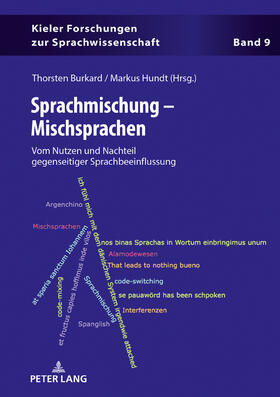 Hundt / Burkard | Sprachmischung ¿ Mischsprachen | Buch | 978-3-631-74389-8 | sack.de