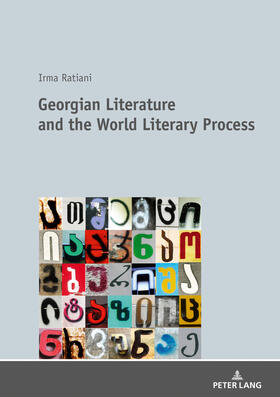 Ratiani | Georgian Literature and the World Literary Process | Buch | 978-3-631-74468-0 | sack.de