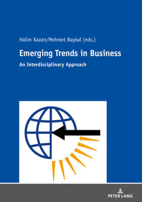 Kazan / Baykal | Emerging Trends in Business | Buch | 978-3-631-74469-7 | sack.de