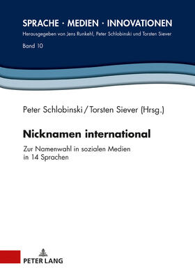 Siever / Schlobinski | Nicknamen international | Buch | 978-3-631-74809-1 | sack.de