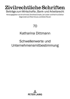 Dittmann | Schwellenwerte und Unternehmensmitbestimmung | Buch | 978-3-631-74907-4 | sack.de
