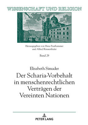 Simader | Der Scharia-Vorbehalt in menschenrechtlichen Verträgen der Vereinten Nationen | Buch | 978-3-631-74985-2 | sack.de