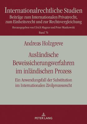 Holzgreve | Ausländische Beweissicherungsverfahren im inländischen Prozess | Buch | 978-3-631-76025-3 | sack.de