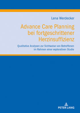 Werdecker | Advance Care Planning bei fortgeschrittener Herzinsuffizienz | Buch | sack.de