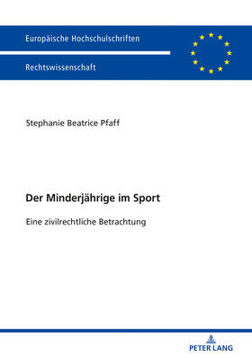 Pfaff | Der Minderjährige im Sport | Buch | 978-3-631-76698-9 | sack.de