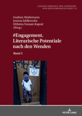Heidemann / Kapral / Jablkowska | #Engagement. Literarische Potentiale nach den Wenden | Buch | 978-3-631-78040-4 | sack.de