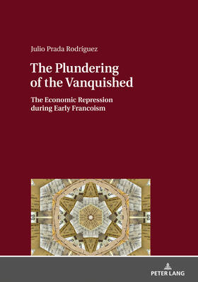 Prada Rodríguez | The Plundering of the Vanquished | Buch | 978-3-631-78598-0 | sack.de