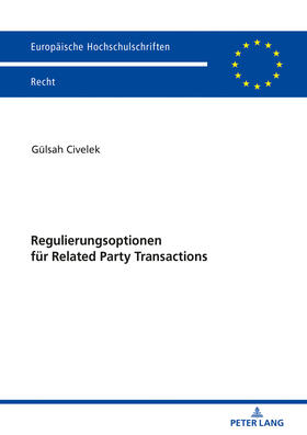 Civelek | Regulierungsoptionen für Related Party Transactions | Buch | 978-3-631-79176-9 | sack.de