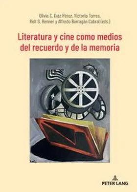  Literatura y cine como medios del recuerdo y de la memoria | Buch |  Sack Fachmedien