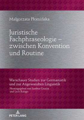 Plominska / Plominska | Juristische Fachphraseologie ¿ zwischen Konvention und Routine | Buch | sack.de