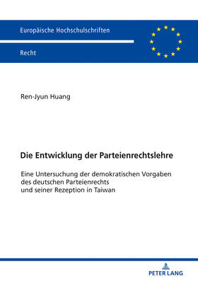Huang | Die Entwicklung der Parteienrechtslehre | Buch | sack.de