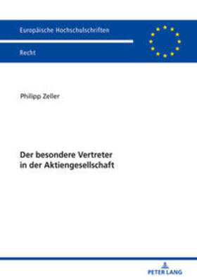 Zeller | Der besondere Vertreter in der Aktiengesellschaft | Buch | 978-3-631-80051-5 | sack.de