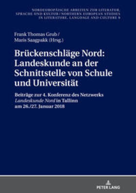 Saagpakk / Grub | Brückenschläge Nord: Landeskunde an der Schnittstelle von Schule und Universität | Buch | sack.de