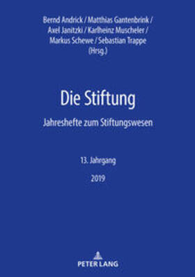 Andrick / Gantenbrink / Trappe | Die Stiftung | Buch | sack.de
