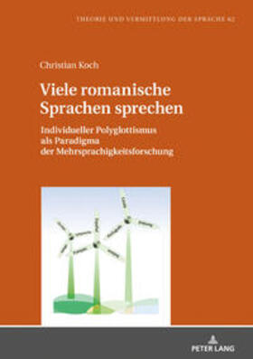 Koch | Viele romanische Sprachen sprechen | Buch | 978-3-631-81194-8 | sack.de