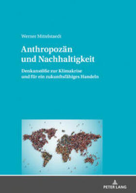 Mittelstaedt | Anthropozän und Nachhaltigkeit | Buch | sack.de