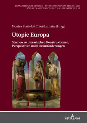 Biasiolo / Lamaire |  Utopie Europa | Buch |  Sack Fachmedien