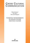 Krause / Steppat / Sun |  Punishing Transgression in Honor Culture and Face Culture | Buch |  Sack Fachmedien