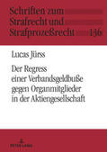 Jürss / Momsen |  Der Verbandssanktionsregress gegen Organmitglieder in der Aktiengesellschaft | Buch |  Sack Fachmedien