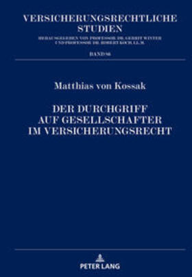 von Kossak | Der Durchgriff auf Gesellschafter im Versicherungsrecht | Buch | 978-3-631-84680-3 | sack.de