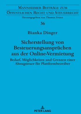 Dinger |  Sicherstellung von Besteuerungsansprüchen aus der Online-Vermietung | Buch |  Sack Fachmedien