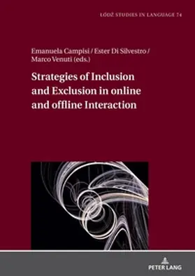 Venuti / Di Silvestro / Campisi |  Strategies of Inclusion and Exclusion in online and offline Interaction | Buch |  Sack Fachmedien