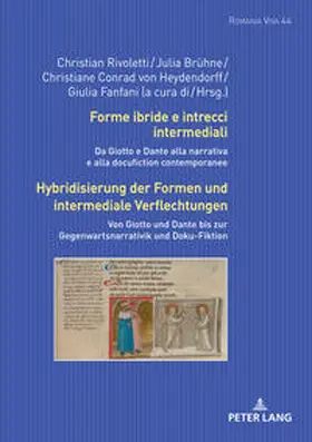 Brühne / Rivoletti / Fanfani |  Forme ibride e intrecci intermediali / Hybridisierung der Formen und intermediale Verflechtungen | Buch |  Sack Fachmedien