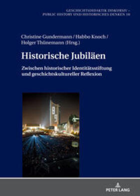 Gundermann / Thünemann / Knoch |  Historische Jubiläen | Buch |  Sack Fachmedien