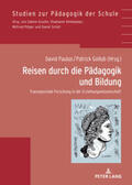 Gollub / Paulus |  Reisen durch die Pädagogik und Bildung | Buch |  Sack Fachmedien