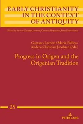 Jacobsen / Lettieri / Fallica |  Progress in Origen and the Origenian Tradition | Buch |  Sack Fachmedien
