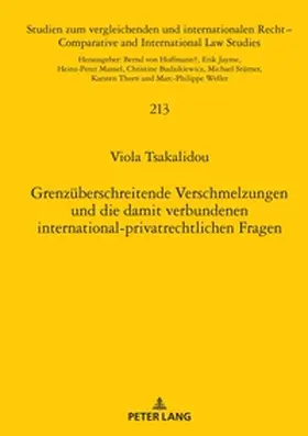 Tsakalidou |  Grenzüberschreitende Verschmelzungen und die damit verbundenen international-privatrechtlichen Fragen | Buch |  Sack Fachmedien