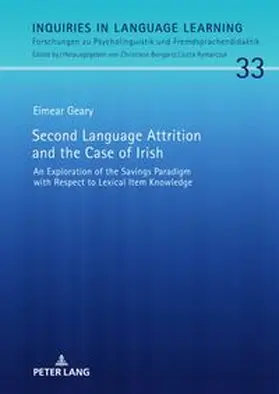 Geary |  Second Language Attrition and the Case of Irish | Buch |  Sack Fachmedien