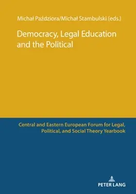 Pa¿dziora / Stambulski / Paz´dziora |  Democracy, Legal Education and the Political | Buch |  Sack Fachmedien