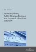 Özcelik / Akinci |  Interdisciplinary Public Finance, Business and Economics Studies¿Volume V | Buch |  Sack Fachmedien