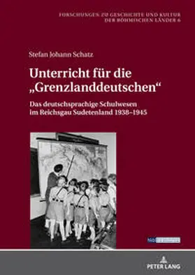 Schatz |  Unterricht für die 'Grenzlanddeutschen' | Buch |  Sack Fachmedien