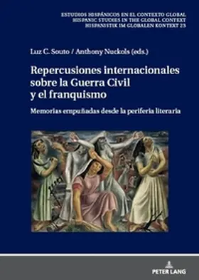 Souto Larios / Nuckols / Souto |  Repercusiones internacionales sobre la Guerra Civil y el franquismo | Buch |  Sack Fachmedien